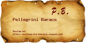 Pellegrini Baracs névjegykártya